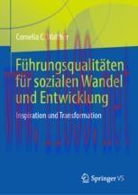 [PDF]F&uuml;hrungsqualit&auml;ten f&uuml;r sozialen Wandel und Entwicklung: Inspiration und Transformation