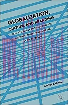 (PDF)Globalization, Culture, and Branding: How to Leverage Cultural Equity for Building Iconic ...