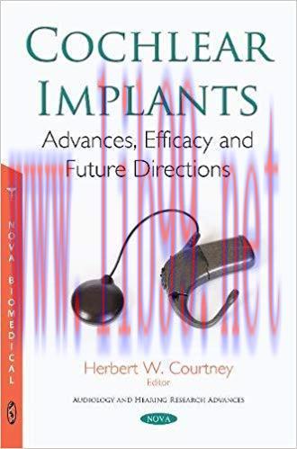 [PDF]Cochlear Implants Advances, Efficacy and Future Directions