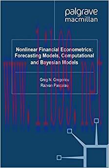 (PDF)Nonlinear Financial Econometrics: Forecasting Models, Computational and Bayesian Models 20...