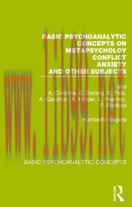 [AME]Basic Psychoanalytic Concepts on Metapsychology, Conflicts, Anxiety and Other Subjects