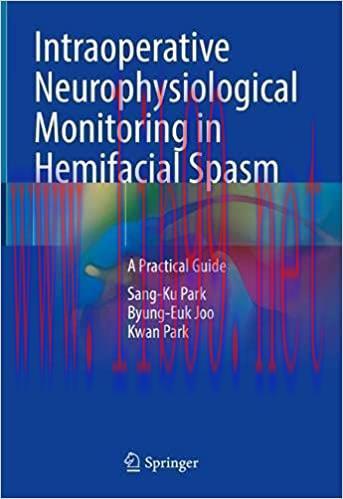 [AME]Intraoperative Neurophysiological Monitoring in Hemifacial Spasm: A Practical Guide (Origi...