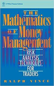 (PDF)The Mathematics of Money Management: Risk Analysis Techniques for Traders