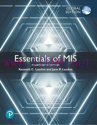 [FOX-Ebook]Essentials of MIS, Global Edition, 10th Edition