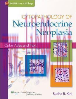 [AME]Cytopathology of Neuroendocrine Neoplasia: Color Atlas and Text (ORIGINAL PDF from_ Publis...