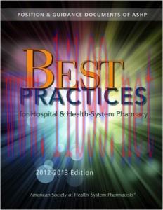 [AME]Best Practices for Hospital and Health-System Pharmacy 2012-2013