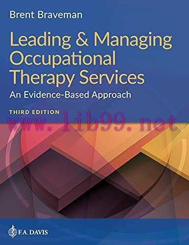 [AME]Leading & Managing Occupational Therapy Services: An Evidence-Based Approach, 3rd Edition ...