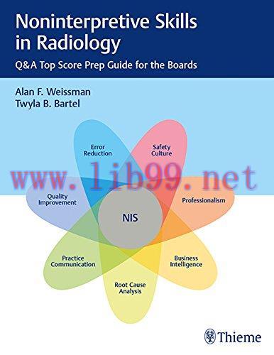 [AME]Noninterpretive Skills in Radiology: Q&A Top Score Prep Guide for the Boards (EPUB)