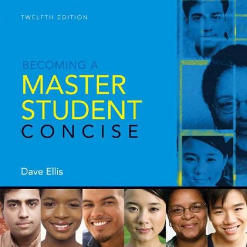 Becoming a Master Student Concise 12th Edition