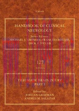 [AME]Traumatic Brain Injury, Part I: Handbook of Clinical Neurology, Volume 127