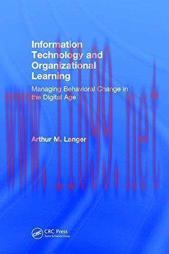 [FOX-Ebook]Information Technology and Organizational Learning: Managing Behavioral Change in th...