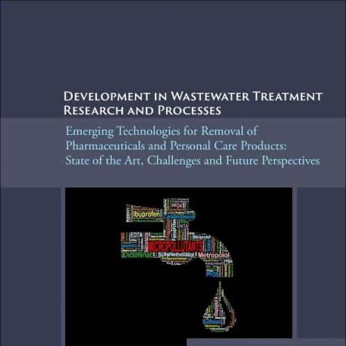 Development in Wastewater Treatment Research and Processes Emerging Technologies for Removal of...