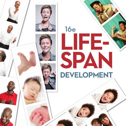 Life-Span Development; Sixteenth Edition-John W. Santrock-