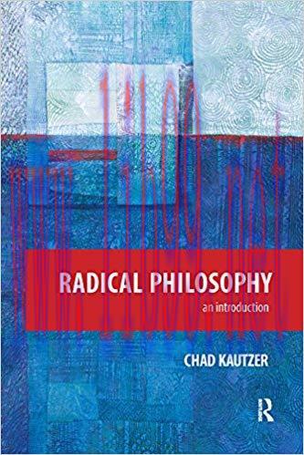 Radical Philosophy: An Introduction 1st Edition,