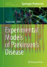 [PDF]Experimental Models of Parkinson&rsquo;s Disease