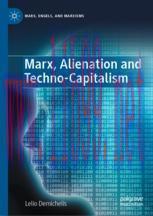 [PDF]Marx, Alienation and Techno-Capitalism