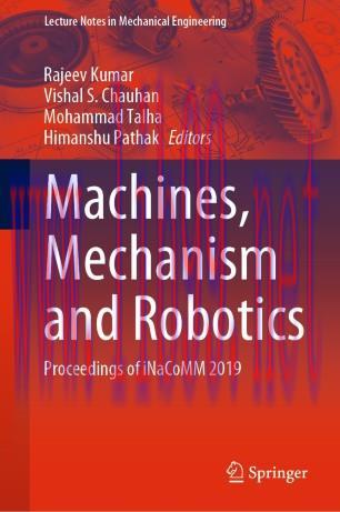 Machines, Mechanism and Robotics