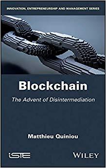 (PDF)Blockchain The Advent of Disintermediation (Innovation, Entrepreneurship and Management) 1...