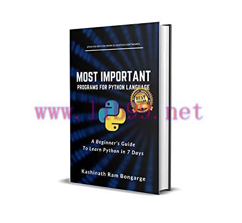 [FOX-Ebook]Most Important Programs For Python Language: A Beginner's Guide To Learn Python In 7...