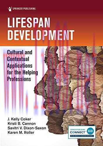 [AME]Lifespan Development: Cultural and Contextual Applications for the Helping Professions (Or...