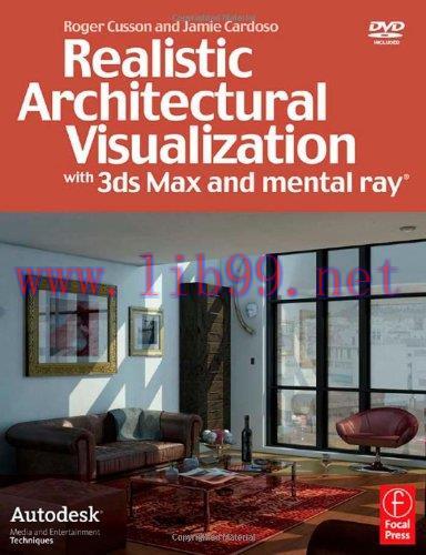 [FOX-Ebook]Realistic Architectural Visualization with 3ds Max and mental ray