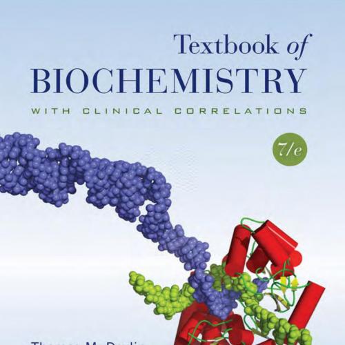 Textbook of Biochemistry with Clinical Correlations
