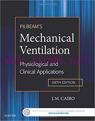 [PDF]Pilbeam&rsquo;s Mechanical Ventilation - Physiological and Clinical Applications, 6E