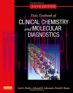 [AME]Tietz Textbook of Clinical Chemistry and Molecular Diagnostics, 5e (Original PDF)
