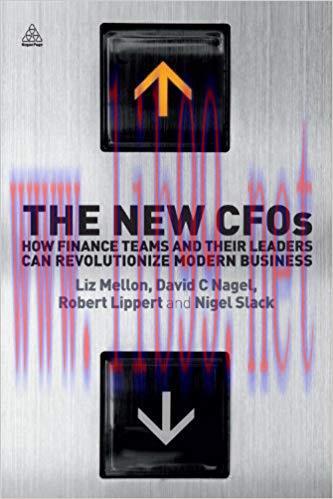 (PDF)The New CFOs: How Financial Teams and their Leaders Can Revolutionize Modern Business 1st ...