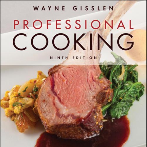 Professional Cooking 9th - Wayne Gisslen