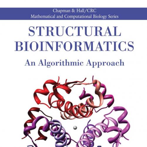Structural Bioinformatics_ An Algorithmic Approach
