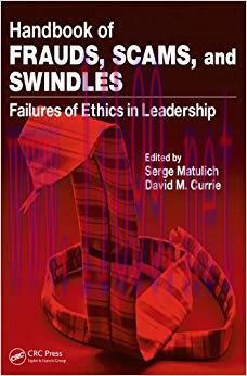 (PDF)Handbook of Frauds, Scams, and Swindles: Failures of Ethics in Leadership 1st Edition