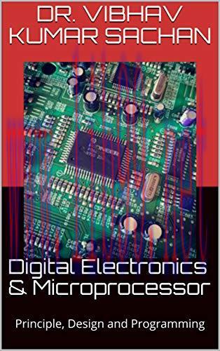 [FOX-Ebook]Digital Electronics & Microprocessor: Principle, Design and Programming