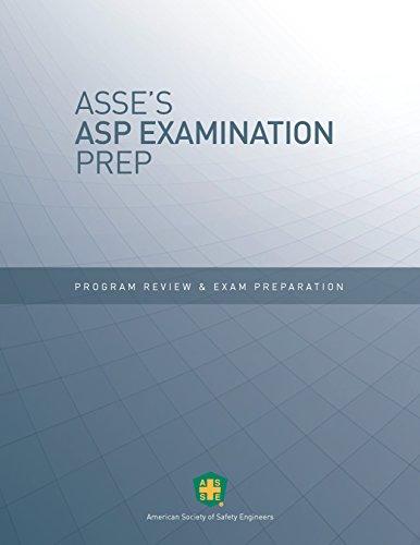 (PDF)ASSE&rsquo;s ASP Examination Prep Program Review and Exam Preparation