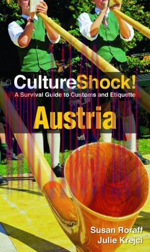 [FOX-Ebook]Culture Shock! Austria: A Survival Guide to Customs and Etiquette