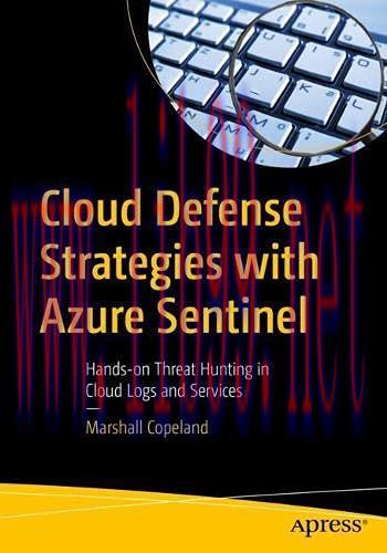 [FOX-Ebook]Cloud Defense Strategies with Azure Sentinel: Hands-on Threat Hunting in Cloud Logs ...