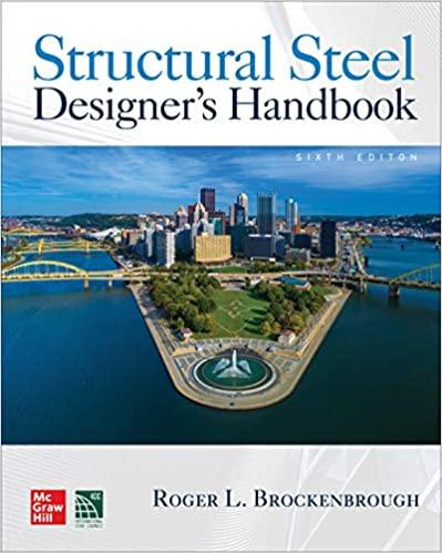 Structural Steel Designer&rsquo;s Handbook, 6th Edition [Roger Brockenbrough]