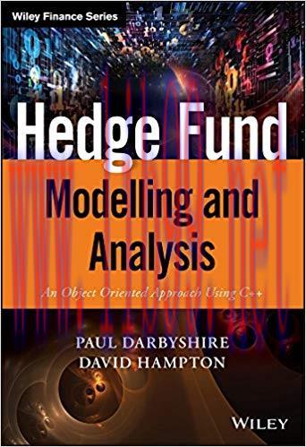 (PDF)Hedge Fund Modelling and Analysis: An Object Oriented Approach Using C++ (The Wiley Financ...