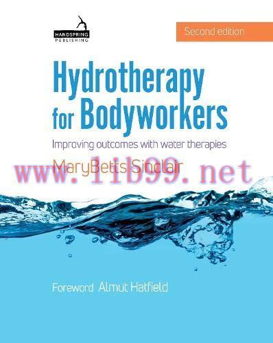 [AME]Hydrotherapy for Bodyworkers: Improving Outcomes with Water Therapies (Original PDF)