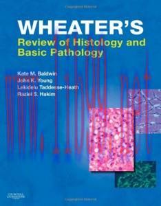 [AME]Wheater&rsquo;s Review of Histology & Basic Pathology (Original PDF)