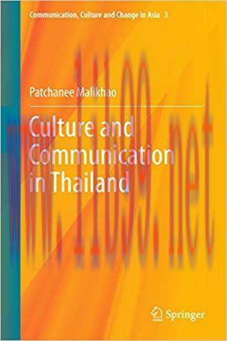 Culture and Communication in Thailand (Communication, Culture and Change in Asia Book 3) 1st ed...