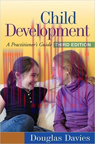 (PDF)Child Development, Third Edition: A Practitioner&rsquo;s Guide (Clinical Practice with Children,...