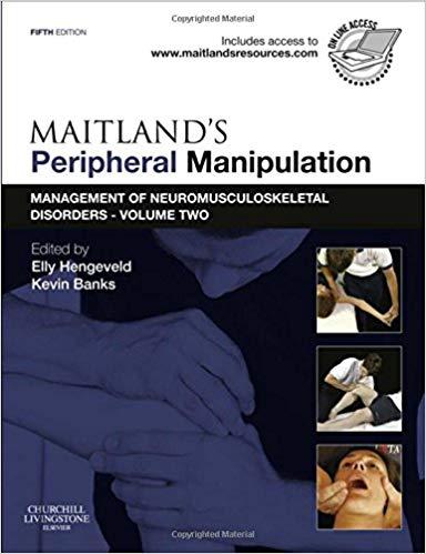Maitland&rsquo;s Peripheral Manipulation, Volume 2 Management of Neuromusculoskel 5e