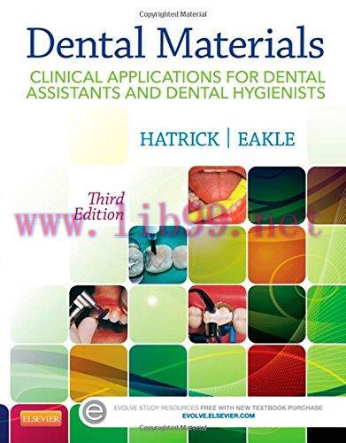 [AME]Dental Materials: Clinical Applications for Dental Assistants and Dental Hygienists, 3rd E...