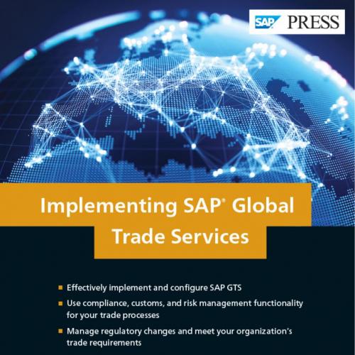 Implementing SAP Global Trade Services (2nd Edition) - Yannick Jacques & Nick Moris & Chris Hal...