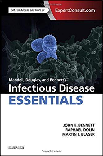 Mandell, Douglas and Bennett&rsquo;s Infectious Disease Essentials 1st edition
