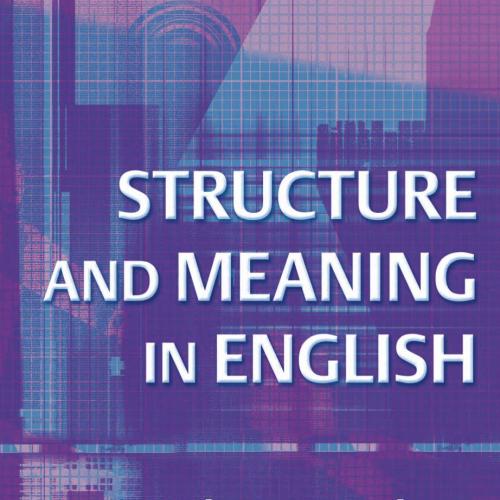 Structure and Meaning in English_ A Guide for Teachers