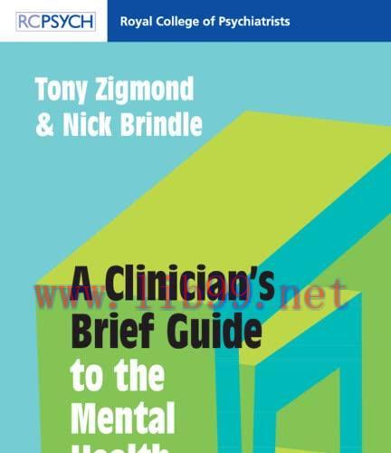 [AME]A Clinician&rsquo;s Brief Guide to the Mental Health Act, 5th Edition (Original PDF)