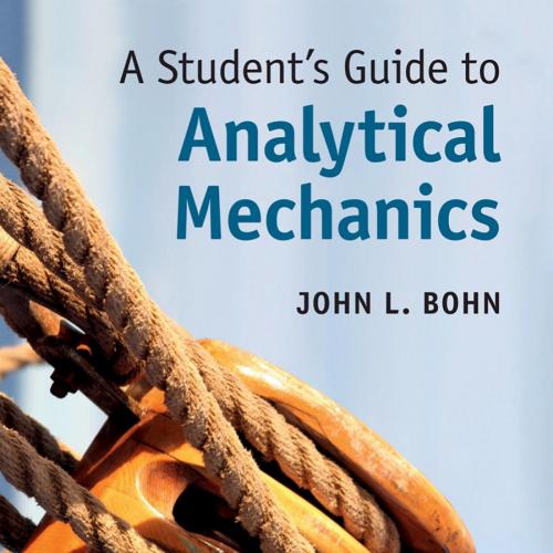 Student's Guide to Analytical Mechanics, A