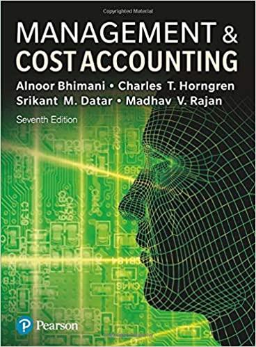 Management and Cost Accounting 7th Edition [Alnoor Bhimani]
